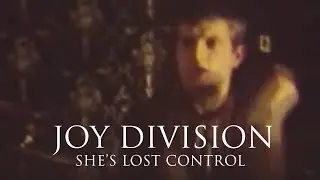 Joy Division - She's Lost Control [LIVE]