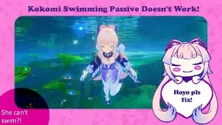 Kokomi's Swimming Passive Does Not Work in Fontaine - Demonstration & Suggestions