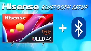 Hisense U6HF Bluetooth Pairing Setup