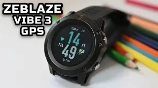 Zeblaze Vibe 3 GPS Review: Cool, but there are problems!