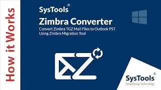 How to Convert Zimbra TGZ Mail Files to Outlook PST | Best Solution 2021