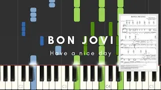 Bon Jovi - Have A Nice Day Piano Tutorial, Sheet Music