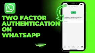 How To Enable Two-Step Verification PIN For WhatsApp Account | Enable Two-Step Verification