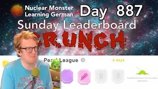 Learning German Day 887: Sunday Leaderboard Crunch!