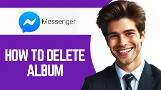 How To Delete Album In Messenger Group (Simple)