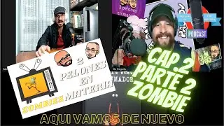 zombies cap 2 parte 2