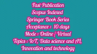 springer conference / 10 days for scopus indexed springer book series acceptance notification