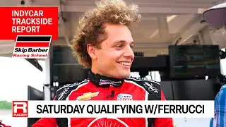 Saturday Road America IndyCar Qualifying Report with Santino Ferrucci