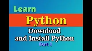 Python Tutorial  Download And Install Python Latest Version 3 8 0 On Windows 10