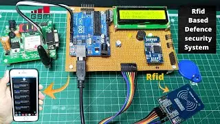 RFID and GSM Based Defence Security System | Arduino Project