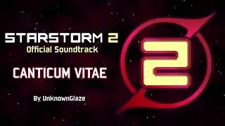 Starstorm 2 Official Soundtrack - Canticum Vitae