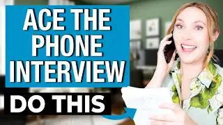 Typical Questions in a Phone Interview & How to Ace the Phone Screening!