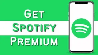 How to Get Spotify Premium | Sign Up For Spotify Premium