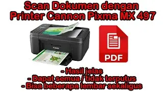 Cara Scanning dari Atas Printer Cannon MX497