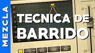 Trucos de Mezcla | Técnica de Barrido