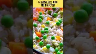 Is Brown Rice Good for Diabetes? #shorts #brownrice #lowerbloodsugar