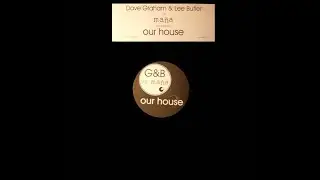 G&B vs Mana - Our House