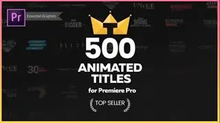 500 Animated Titles Adobe Premiere Pro | Mogrt Titles | Free Title Animation