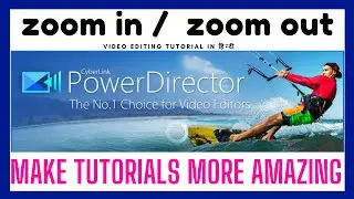 How To Zoom in & Zoom out In Videos Using Cyberlink Power Director Using PIP Designer.Hindi Tutorial