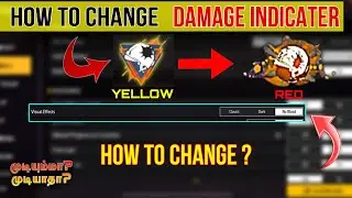 How to change damage indicator || free fire || full and full details in this video || tamil 🔥