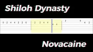 Shiloh Dynasty - Novacaine (Easy Guitar Tabs Tutorial)