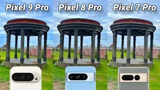 Google Pixel 9 Pro VS Google Pixel 8 Pro VS Google Pixel 7 Pro Camera Test Comparison