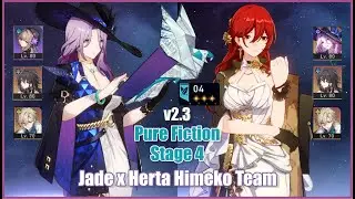 Pure Fiction Jade is UNFAIR ft. Herta Himeko Clear - Honkai Star Rail v2.3