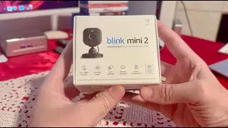 Blink Mini 2 Unboxing and Overview