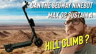 Segway Ninebot Max G2 Hill Climb