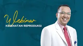 Kesehatan Reproduksi (Webinar)