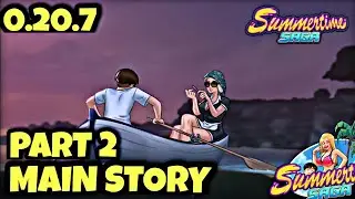 SUMMERTIME SAGA 0.20.7 MAIN STORY PART 2 COMPLETE | FULL WALKTHROUGH