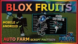 BLOX FRUITS Script Mobile UPDATE 21 AUTO FARM | AUTO SEA EVENT | MASTERY FARM | AUTO V4 (NO KEY)