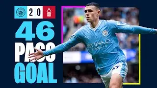 46 Passes! The perfect team goal? | Fodens strike v Nottingham Forest