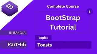 toast in bootstrap 5 tutorial in bangla or how to create toasts | bootstrap 5 full course bangla