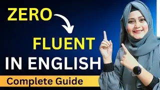 Zero To Fluent English Speaking Master Plan To Become Fluent fast |  Improve Your English