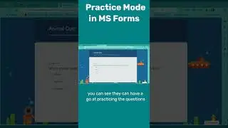 A guide to Practice Mode  in MS Forms