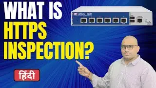 What is HTTPS Inspection/SSL Decryption in Checkpoint Firewall - CCSA/CCSE (Hindi)