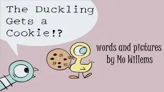 The Duckling Gets a Cookie!? by Mo Willems | A Pigeon Read Aloud