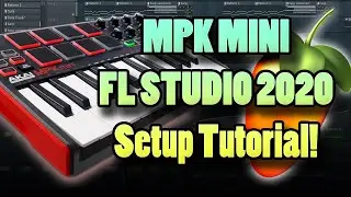 MPK Mini and FL Studio 2020 Setup Tutorial!