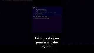Let's create a joke generator with python using random joke API