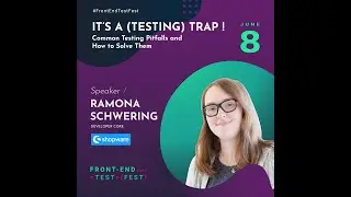 It's A (Testing) Trap! Common Testing Pitfalls and How to Solve Them