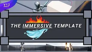 The Immersive Template - Update 1.2 - Overview