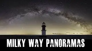 How to shoot Milky Way Panoramas?