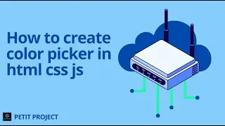 How to create color picker in html css javascript
