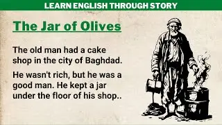 Learn English Through Story Level 2 ⭐ English Story - The Jar of Olives