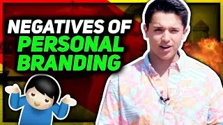 The NEGATIVES Of Personal Branding