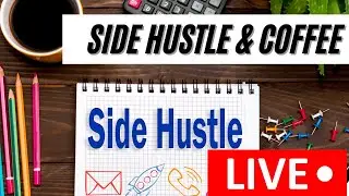 Side hustle coffee hangout: Affiliate marketing and blogging hang-out