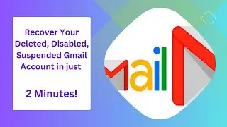 Restore Disabled Gmail Account | Recover Deleted Google Account | Recover HAcked Gmail Account