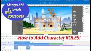 How to Add Characters Roles : Mango Animate Tutorials | Step by Step with VOICEOVER!