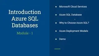 Introduction to Azure SQL Database - Module 1 | 🔥 Free Azure SQL DBA Training 🔥